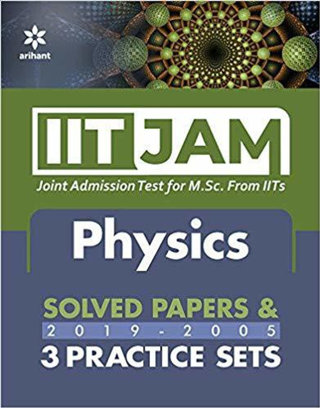 Iit Jam Physics Solved Papers and Practice Sets 2020(English, Paperback, Hasan Atique)