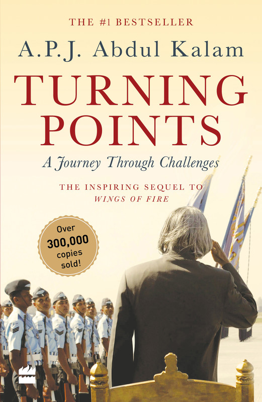Turning Points: A Journey Through Challenges(English, Paperback, A.P.J. Abdul Kalam)
