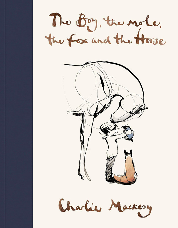 The Boy, The Mole, The Fox and The Horse(English, Hardcover, Mackesy Charlie)