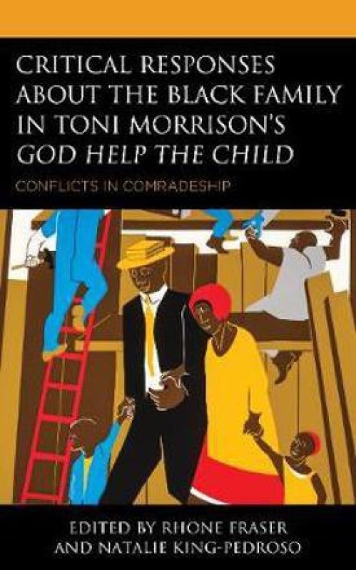 Critical Responses About the Black Family in Toni Morrison's God Help the Child(English, Hardcover, unknown)