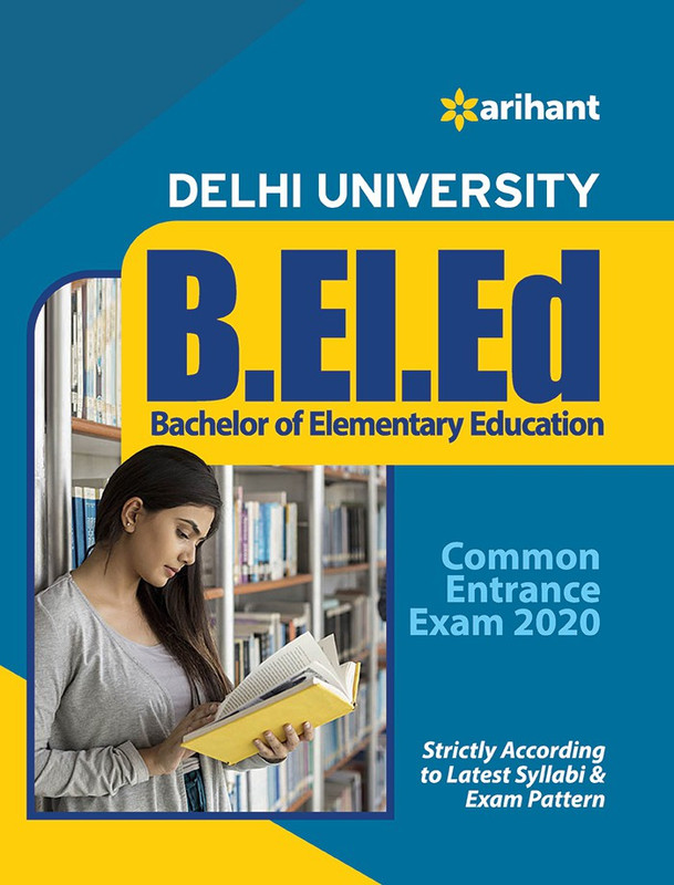 Delhi University B.El.Ed. Common Entrance Exam 2020(English, Paperback, unknown)