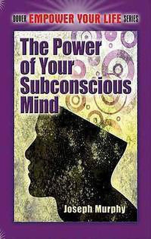 The Power of Your Subconscious Mind(English, Paperback, Murphy Joseph)
