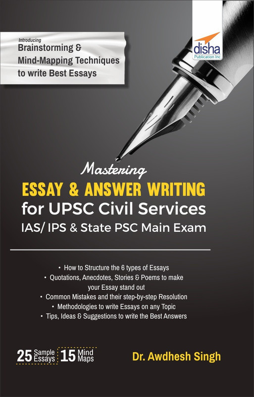 Mastering Essay & Answer Writing for Upsc Civil Services IAS/ Ips & State Psc Main Exam(English, Paperback, Singh Awdhesh)
