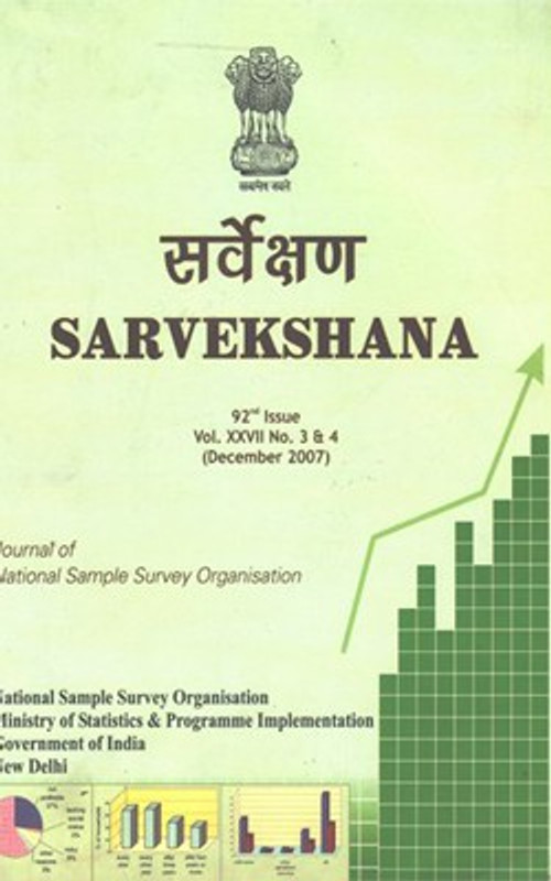 SARVEKSHANA - 92nd Issue Vol. XXVII No. 3 & 4 (December 2007) (Journal Of National Sample Survey Organisation) With CD(Paperback, Ministry of Statistics & Programme Implementation)