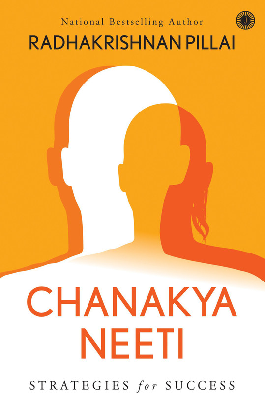 Chanakya Neeti(English, Paperback, Pillai Radhakrishnan)