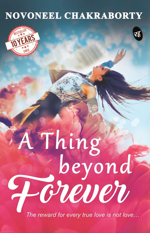 A Thing Beyond Forever(English, Paperback, Chakraborty Novoneel)
