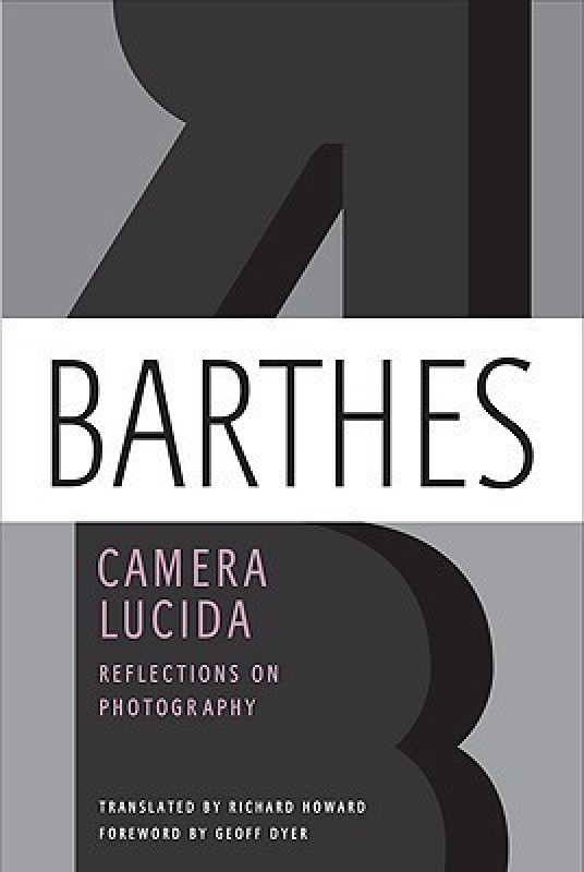 Camera Lucida(English, Paperback, Barthes Roland Professor)