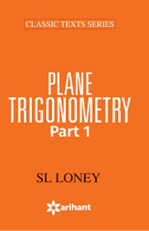 Plane Trigonometry Part-1(English, Paperback, Loney S.L.)