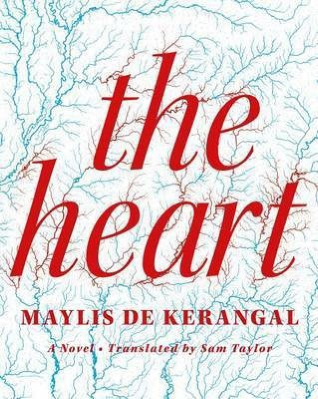 The Heart(English, Hardcover, De Kerangal Maylis)