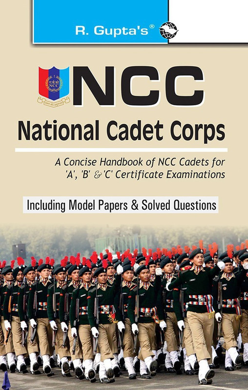 Ncc - Handbook of NCC Cadets for 'A', 'B' and 'C' Certificate Examinations(English, Paperback, Gupta R.K.)