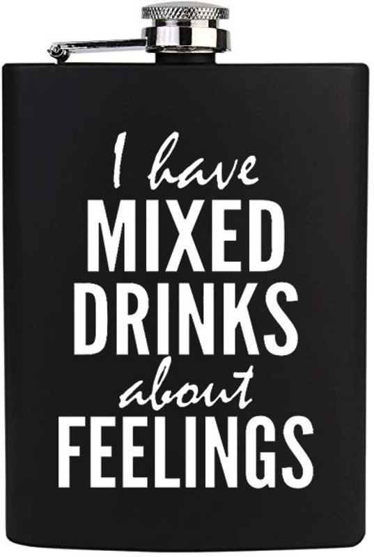 TRAQ I HAVE MIXED DRINKS ABOUT FEELINGS ENGRAVED STAINLESS STEEL POCKET LIQUOR FLASK STAINLESS STEEL Hip Flask(230 ml)