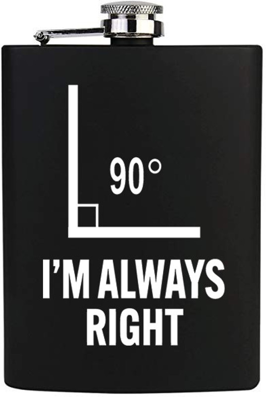 TRAQ I AM ALWAYS RIGHT ENGRAVED LIQUOR POCKET FLASK FOR MEN (MATTE BLACK) STAINLESS STEEL Hip Flask(230 ml)