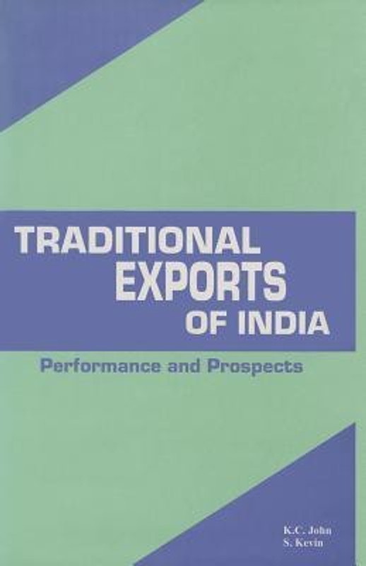 Traditional Exports of India(English, Hardcover, John K C)