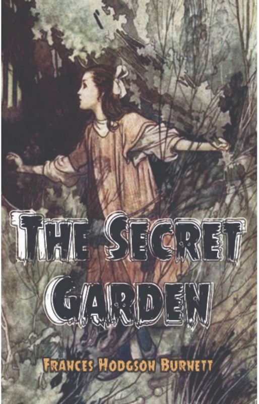 The Secret Garden - The Secret Garden (Paperback, Frances Hodgson Burnett)(English, Paperback, Frances Hodgson Burnett)