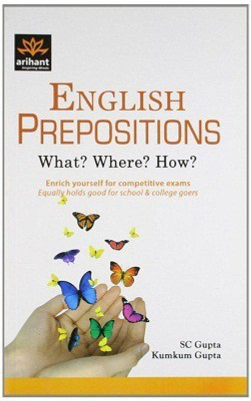 English Prepositions What? Where? How?(English, Paperback, Gupta S.C.)