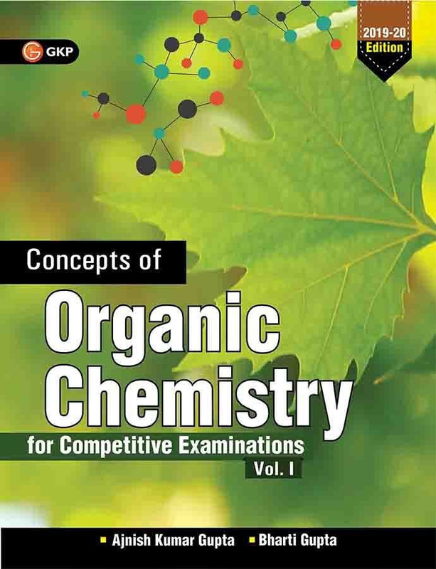 Concepts of Organic Chemistry for Competitive Examinations - Vol. I (2019-20) - Organic Chemistry by Ajnish Kumar(English, Paperback, Gupta Ajnish Kumar)