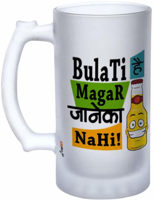 FirseBUY Funny Beer Mug - Bulati Hai Magar Janeka Nahi Quotes Printed Glass Beer Mug(475 ml, Glass, White)