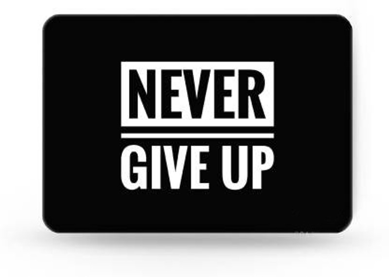 SMULY MOUSEPAD NEVER GIVE UP Mousepad(Multicolor 5)