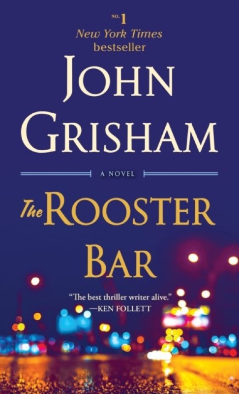 Rooster Bar [Mass Market Paperback] Grisham, John(Paperback, Grisham, John)