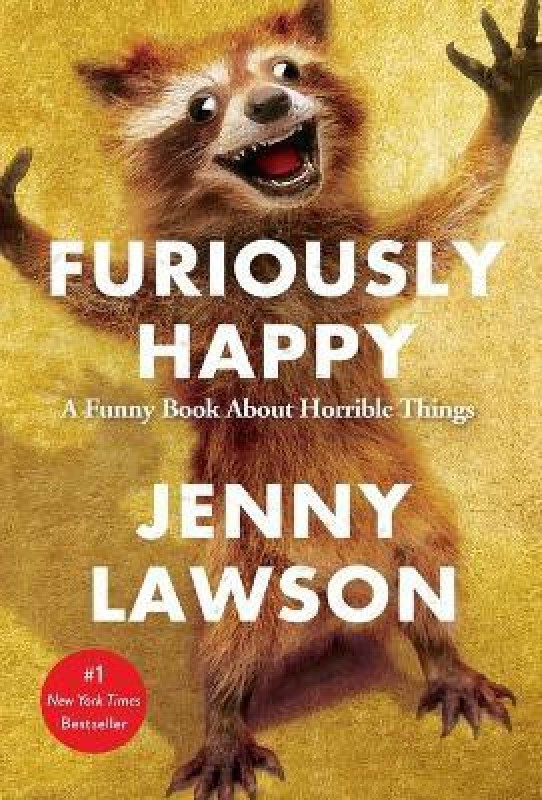 Furiously Happy(English, Paperback, Lawson Jenny)