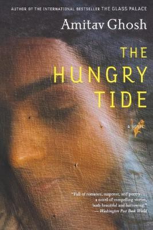 The Hungry Tide(English, Paperback, Ghosh Amitav)