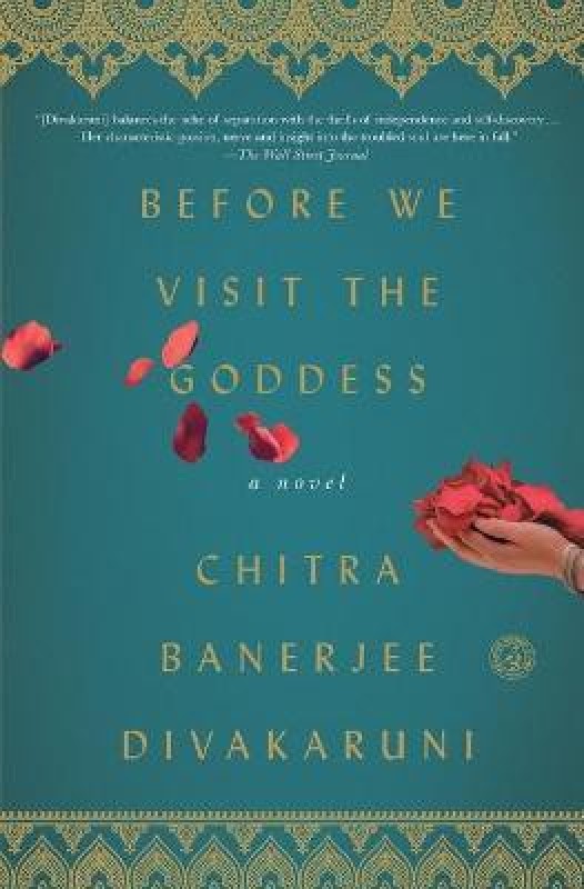 Before We Visit the Goddess(English, Paperback, Divakaruni Chitra Banerjee)