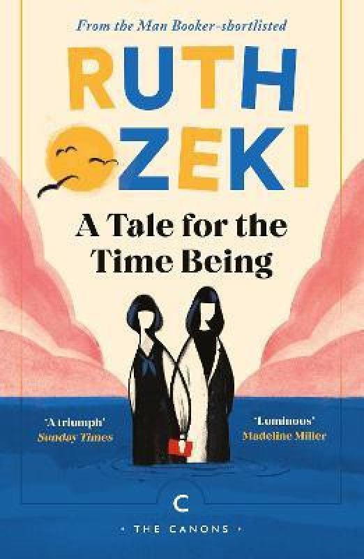 A Tale for the Time Being(English, Paperback, Ozeki Ruth)