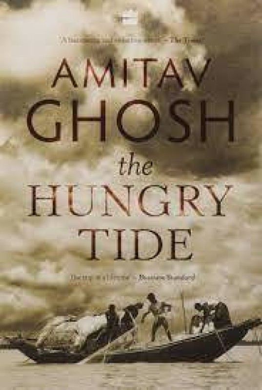 The Hungry Tide(Paperback, Amitav Ghosh)