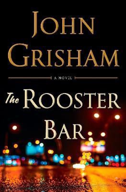The Rooster Bar(English, Hardcover, Grisham John)