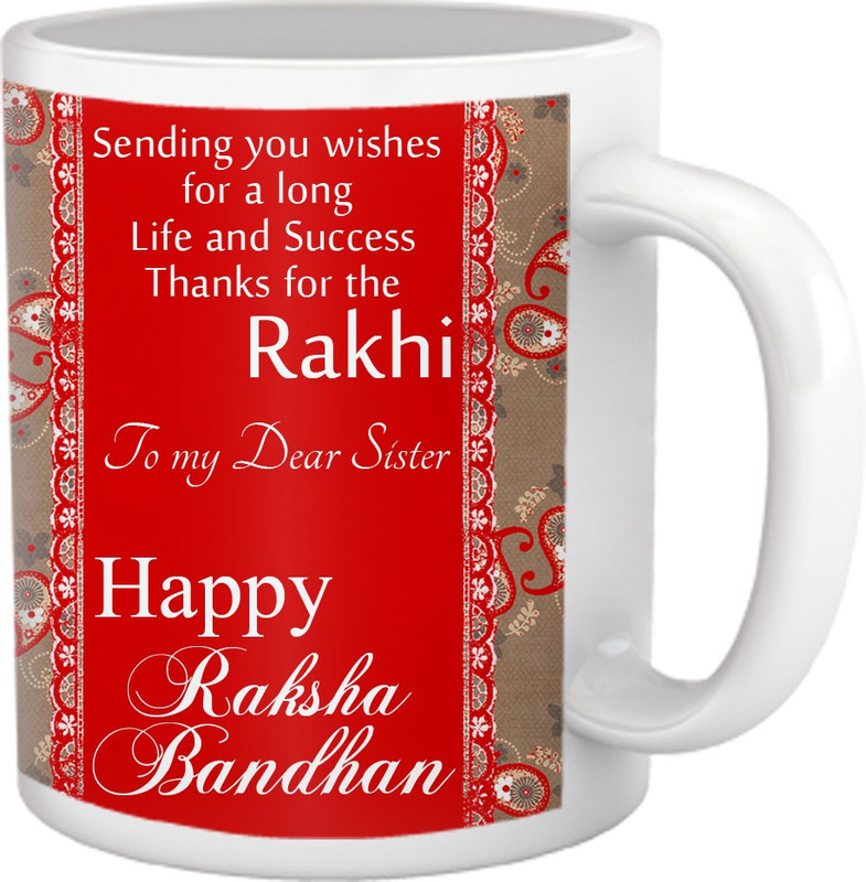 Tied Ribbons Gift For Rakshabandhan Rakhi Gifts For Sister Coffee (Design 14) Ceramic Mug(325 ml) RS.245 (64.00% Off) - Flipkart