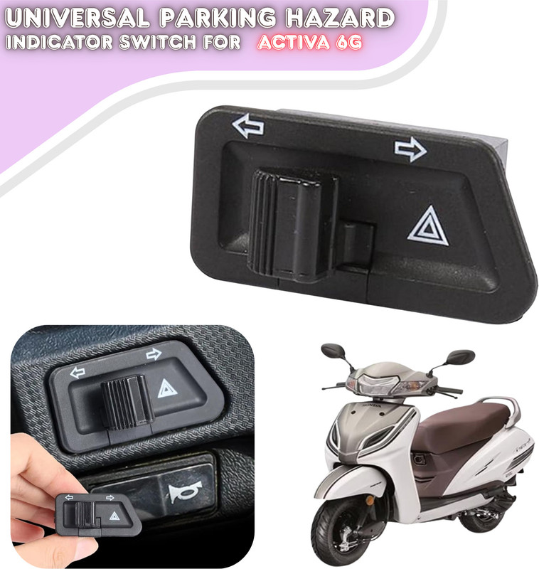 ENEMYT Universal Parking Hazard Indicator Switch ACTIVA 6G Bike Electric Regulator