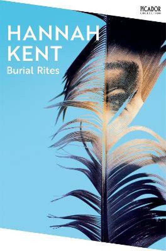 Burial Rites(English, Paperback, Kent Hannah)