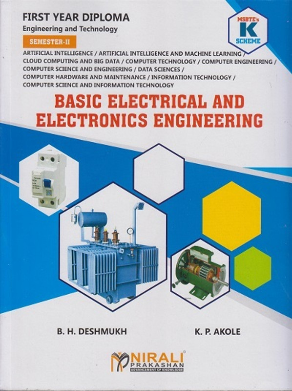 BASIC ELECTRICAL AND ELECTRONICS ENGINEERING (312302) (MSBTE K Scheme – Semester 2 – First Year Diploma Course In Artificial Intelligence, Artificial Intelligence and Machine Learning, Cloud Computing and Big Data, Computer Engineering, Computer Science and Engineering, Information Technology, Compu