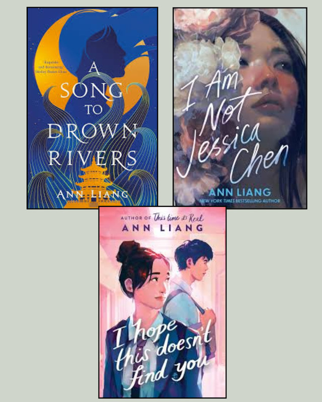 Ann Haung Books ( I Am Not Jessica Chen & A Song to Drown Rivers & I Hope This Doesn't Find You )(Paperback, Liang Ann)
