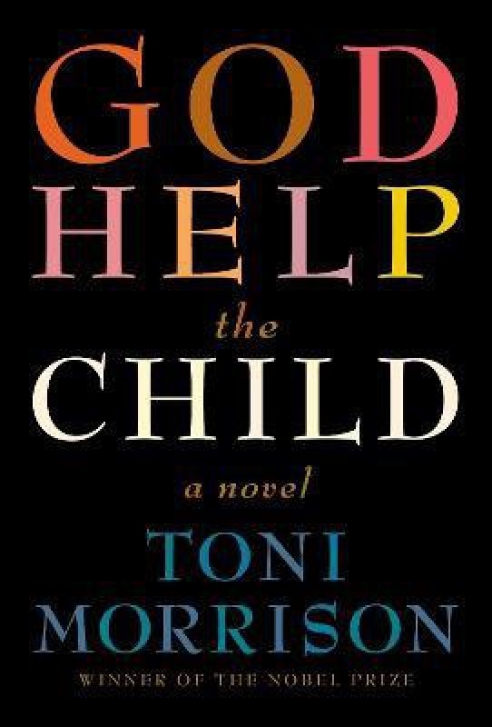 God Help the Child(English, Hardcover, Morrison Toni)