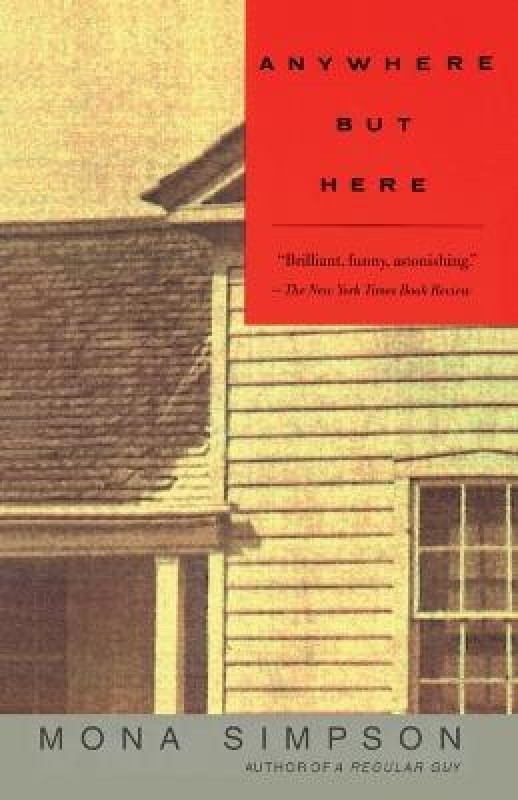 Anywhere but Here(English, Paperback, Simpson Mona)