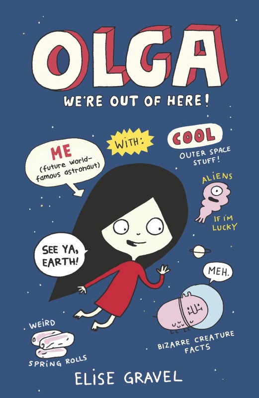 Olga: We're Out of Here!(English, Paperback, Gravel Elise)