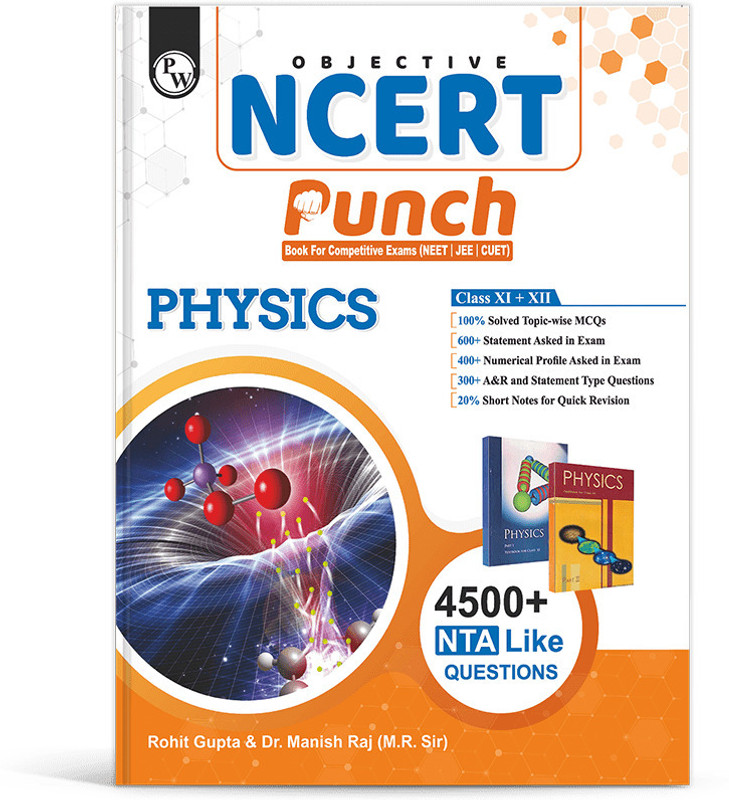 PW Objective NCERT Punch Physics For Competitive Exams (NEET And CUET ) | Includes A&R And Statement Type Questions(Paperback, Phyiscs Wallah)