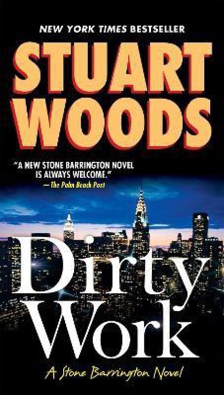 Dirty Work(English, Paperback, Woods Stuart)