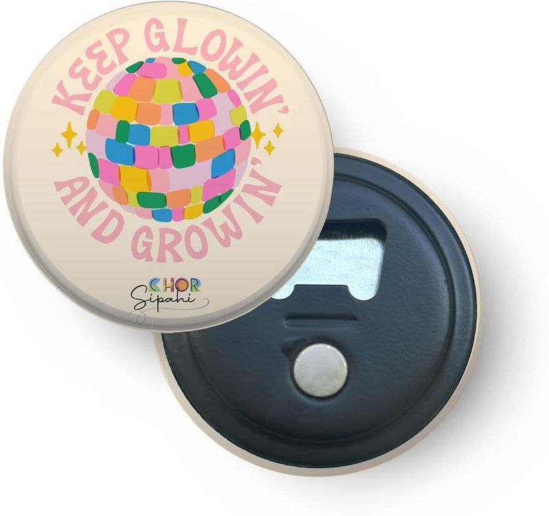 CHOR SIPAHI Keep Glowing and Growing | 2-in-1 - Bottle Opener & Fridge Magnet Beige Bottle Opener(Pack of 1)