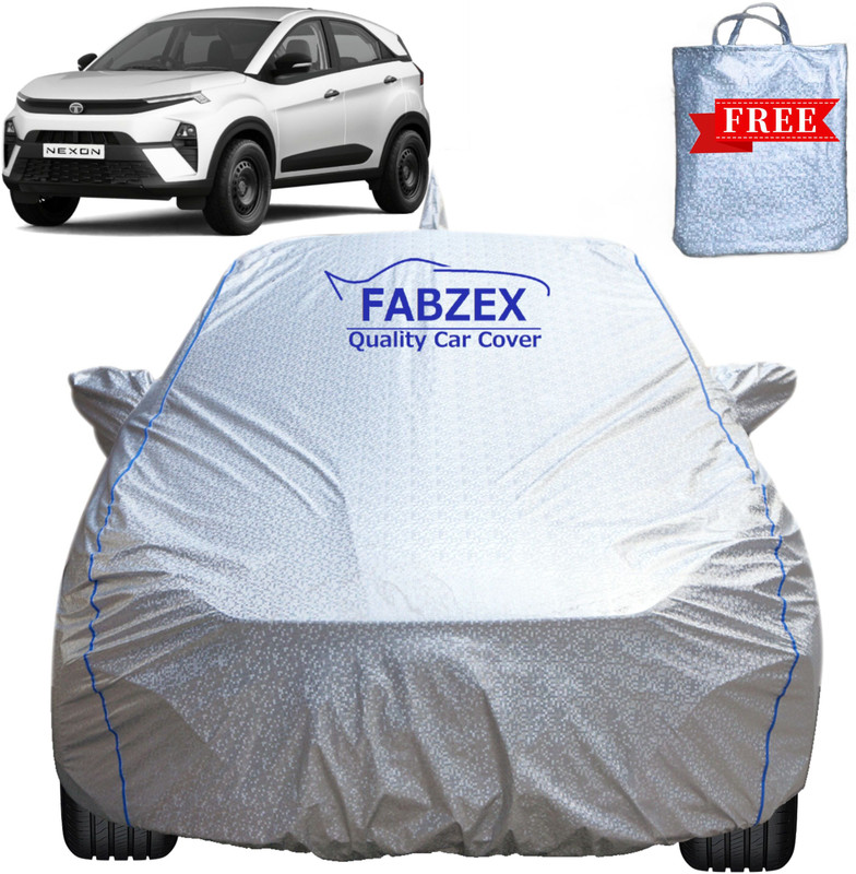 FABZEX Car Cover For Tata Nexon, Nexon AMT, Nexon 1.2 Revotron XM, Nexon 1.2 Revotron XT, Nexon 1.2 Revotron XZ Plus, Nexon 1.2 Revotron XZA Plus, Nexon XE Diesel, Nexon XE Petrol, Nexon XMA AMT Diesel, Nexon XMA AMT Petrol (With Mirror Pockets)(Silver, For 2023, 2024 Models)