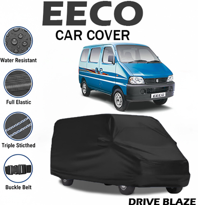 DriveBlaze Car Cover For Maruti Suzuki Eeco 7 Seater Standard (Without Mirror Pockets)(Black, For 2011, 2012, 2013, 2014, 2015, 2016, 2017, 2018, 2019, 2020, 2021, 2022, 2023, 2024, 2025 Models)