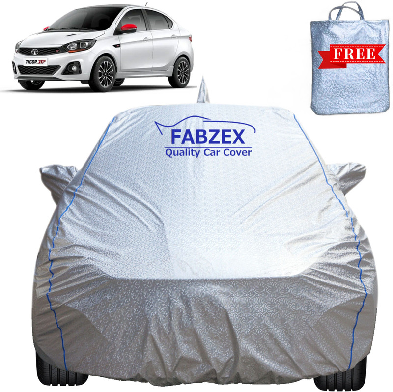 FABZEX Car Cover For Tata Tigor, Tigor 1.05 Revotorq XE, Tigor 1.05 Revotorq XM, Tigor Buzz Diesel, Tigor Buzz Petrol, Tigor AMT 1.2 Revotron XTA, Tigor XMA AMT Petrol (With Mirror Pockets)(Silver, For 2017, 2018, 2019, 2020, 2021, 2022, 2023, 2024 Models)