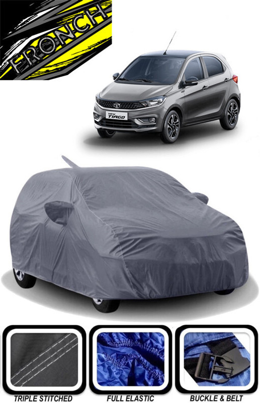 FRONCH Car Cover For Tata Tiago 1.05 Revotorq XT Option (With Mirror Pockets)(Grey)