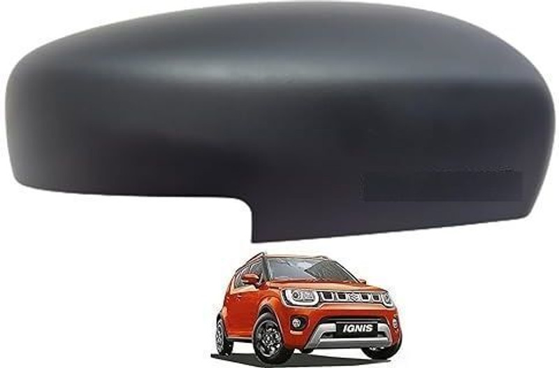 Uneestore Car Side Mirror cover DRIVER SIDE (With Indicator Cut) Plastic Car Mirror Cover(Maruti Ignis 1.2 Sigma)