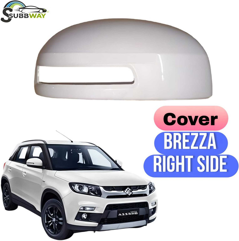 Subbway RIGHT-BREZZA-2016-SMC Plastic Car Mirror Cover(Maruti, Suzuki Vitara Brezza VDi, Vitara Brezza ZDi)