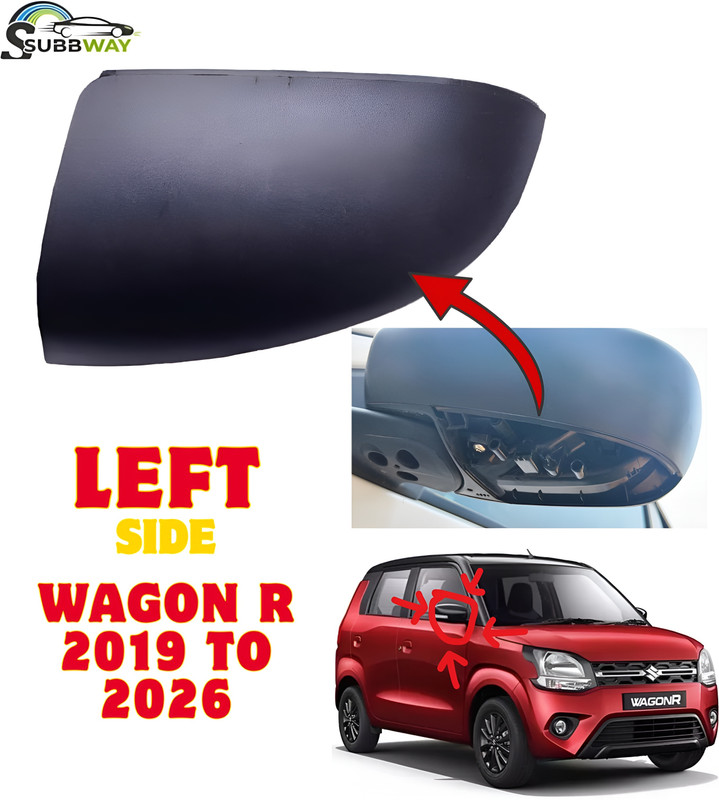 Subbway LEFT-WAGONR-LOWERCAP-2019 Plastic Car Mirror Cover(Suzuki WagonR, Swift, Swift Dzire, Ciaz, Alto K10)