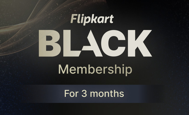 Flipkart BLACK  - 3 Months Membership(Instant Activation)