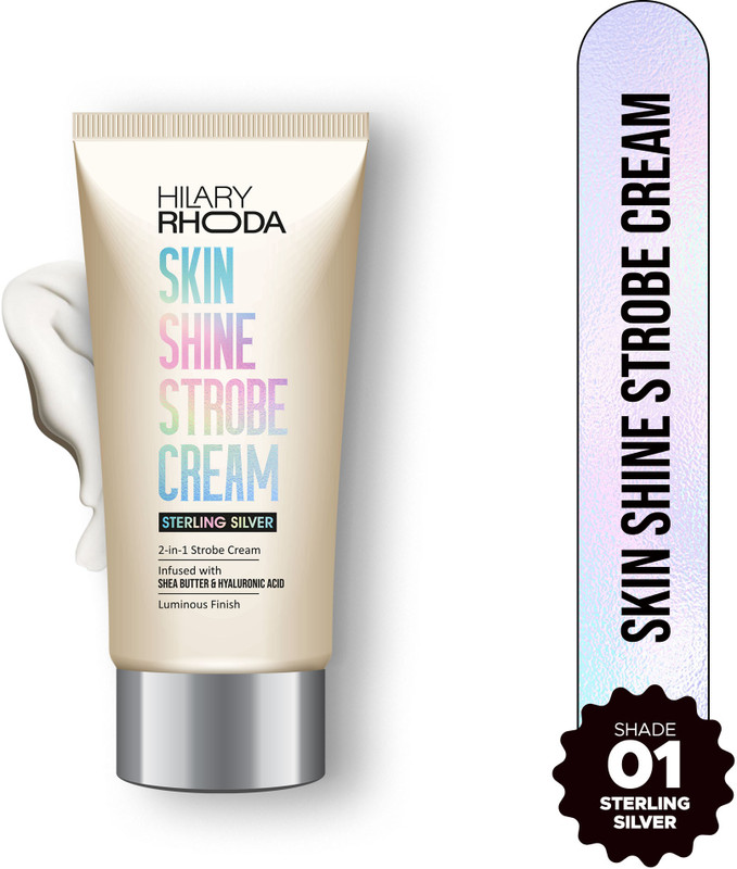 Hilary Rhoda Skin Shine Strobe Cream | 2 in 1 - Highlighter & Moisturiser | Luminous Finish Highlighter(Sterling Silver - Shade 01)