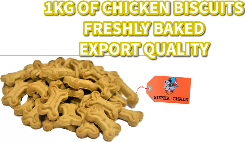 SUPER Dog Biscuit Chicken Flavour Freshly Baked IMPORTED QUALITY Chicken Dog Chew(1 kg, Pack of 1)